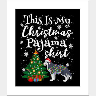 This is my Christmas Pajama Shirt Siberian Husky Lover Dog Posters and Art